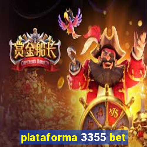 plataforma 3355 bet